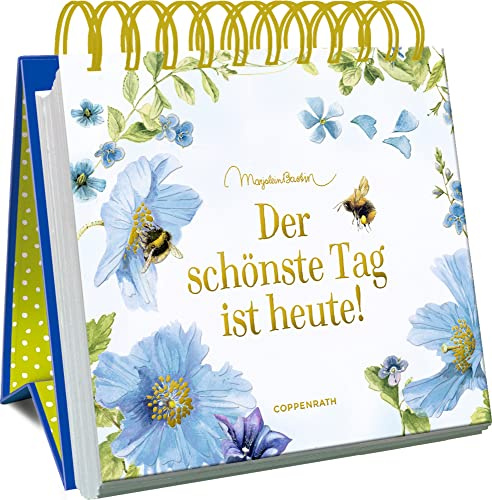 Der schönste Tag ist heute! (Großes Spiralaufstellbuch)