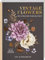 Vintage Flowers – Die Sprache der Blumen: Ein Ausmalbuch