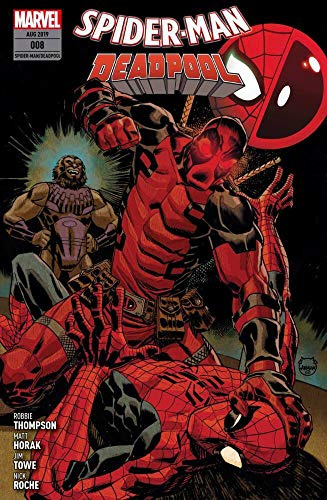 Spider-Man/Deadpool: Bd. 8: Deadpool haut rein