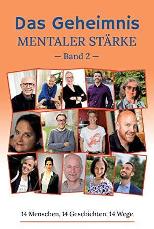 Das Geheimnis Mentaler Stärke: Band 2
