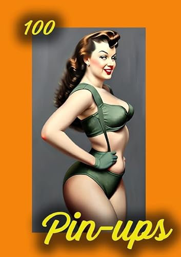Pin-ups: 100 mit KI generierte Pin-Ups