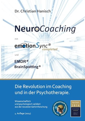 Neurocoaching mit emotionSync completed: Die Revolution im Coaching und der Psychotherapie