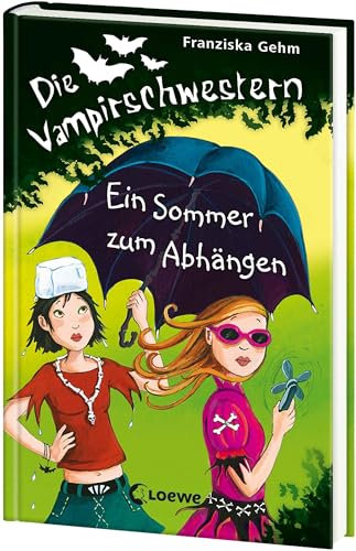Die Vampirschwestern (Band 9) - Ein Sommer zum Abhängen: Lustiges Fantasybuch für alle Vampirfans ab 10 Jahren - Der Kinderbuch-Klassiker über Freundschaft, die erste Liebe und jede Menge Abenteuer