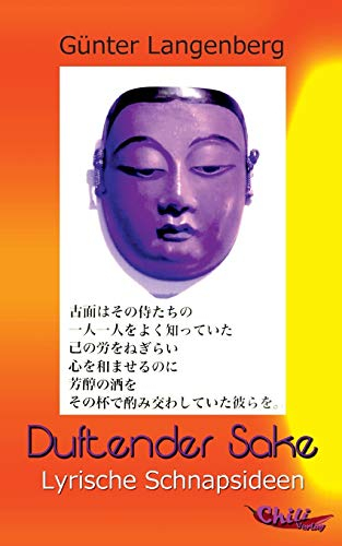 Duftender Sake: Lyrische Schnapsideen