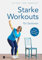Starke Workouts für Senioren: Fit und stark bis ins hohe Alter - Die besten Übungen zum Kräftigen für Senioren: Fit und stark bis ins hohe Alter - Die ... Stretching, Fitness für Senioren, Band 3)