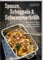 Spouzn, Schoppala & Schwammerbröih: Althergebrachte und neue Oberpfälzer Küchengeheimnisse (Oberpfälzer Rezepte)
