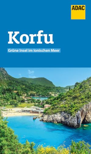 ADAC Reiseführer Korfu: Der Kompakte mit den ADAC Top Tipps und cleveren Klappenkarten