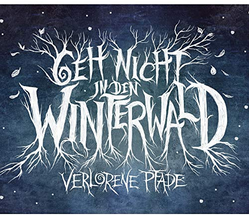 Verlorene Pfade: Abenteuerband zu Geh nicht in den Winterwald