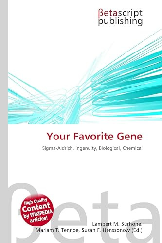 Your Favorite Gene: Sigma-Aldrich, Ingenuity, Biological, Chemical