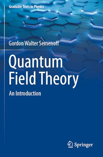 Quantum Field Theory: An Introduction (Graduate Texts in Physics)