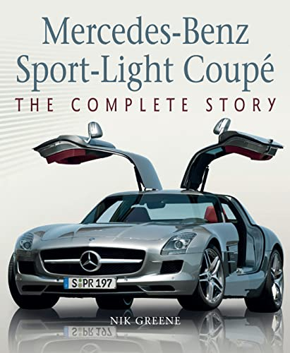 Mercedes-Benz Sport-Light Coupe: The Complete Story (Crowood Autoclassics)