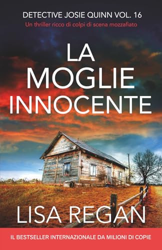 La moglie innocente: Un thriller ricco di colpi di scena mozzafiato: 16