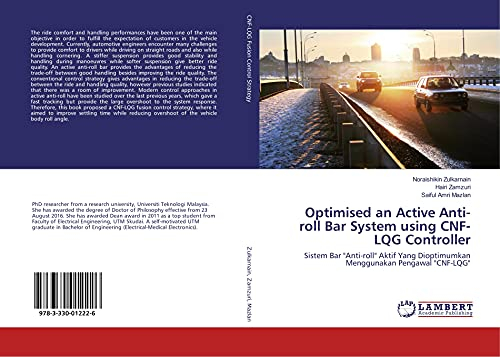 Optimised an Active Anti-roll Bar System using CNF-LQG Controller: Sistem Bar Anti-roll Aktif Yang Dioptimumkan Menggunakan Pengawal CNF-LQG