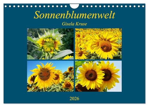Sonnenblumenwelt (Wandkalender 2026 DIN A4 quer), CALVENDO Monatskalender: Sonnenblumen, die gute Laune machen (CALVENDO Natur)