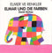Elmer ve Renkler /Elmer und die Farben