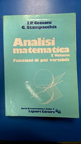 Analisi matematica. Funzioni di più variabili (Vol. 2)