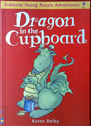 Dragon in the Cupboard (Usborne Young Puzzle Adventures)
