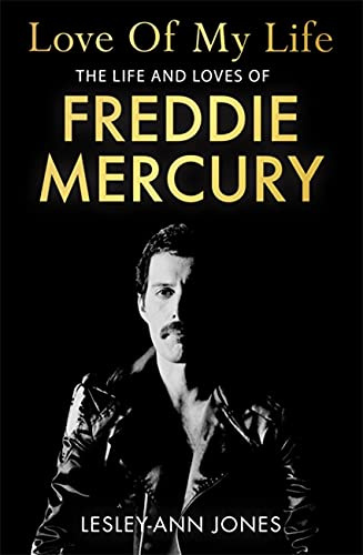 Love of My Life: The Life and Loves of Freddie Mercury