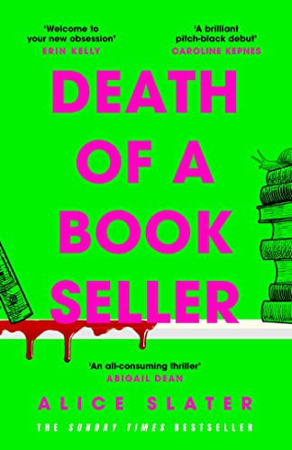 Death of a Bookseller: the instant Sunday Times bestseller and a deliciously dark thriller for booklovers everywhere!