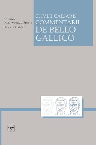 Caesaris Commentarii de Bello Gallico (Lingua Latina)