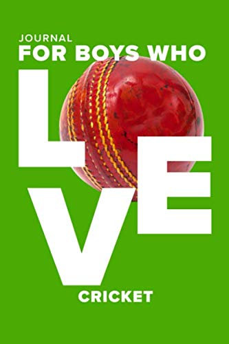 Journal For Boys Who Love Cricket: Blank College Ruled Gift Notebook (Cricketer Gift, Band 5)