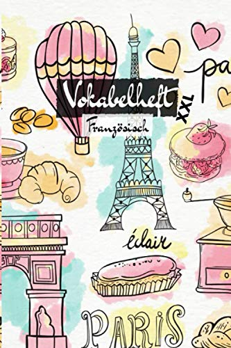Vokabelheft Französisch: Version: Paris Accessoires | Für Französisch | Vokabelheft A5 | 100 Seiten, zweispaltig und liniert | Vokabeln lernen | Sprache lernen | Für Schule und Studium geeignet