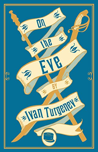 On the Eve: New Translation (Alma Classics)