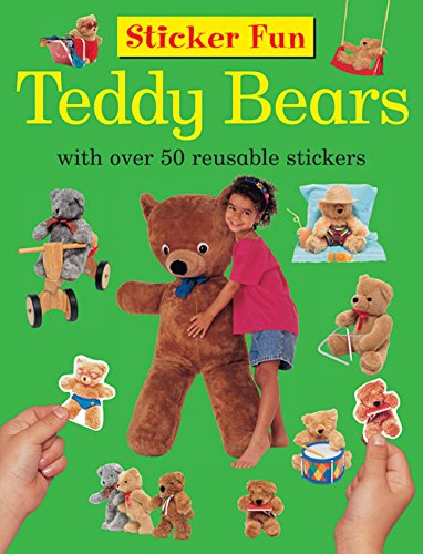 Sticker Fun: Teddy Bears: With Over 50 Reusable Stickers