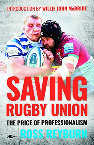 Saving Rugby Union: The Price of Professionalism 1995-2020