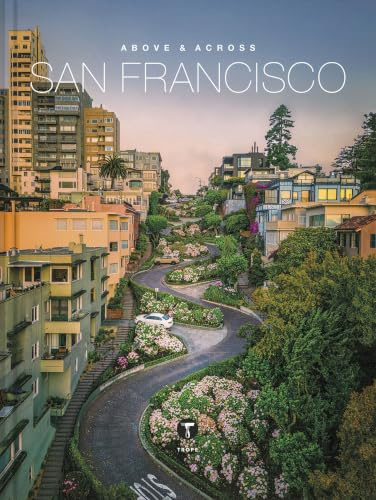 Above and Across San Francisco (Above & Across, 3)