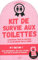 Kit de survie aux toilettes - L'essentiel pour se cultiver et se détendre sur le trône: Coffret en 5 volumes : Le petit livre pour gribouiller aux ... ; Le petit livre pour se tester aux toilettes