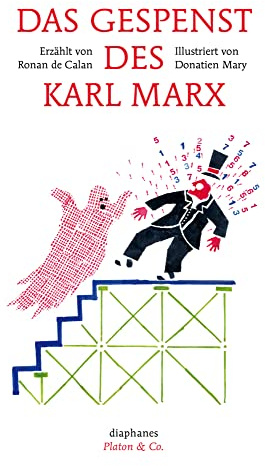 Das Gespenst des Karl Marx (Platon & Co.)
