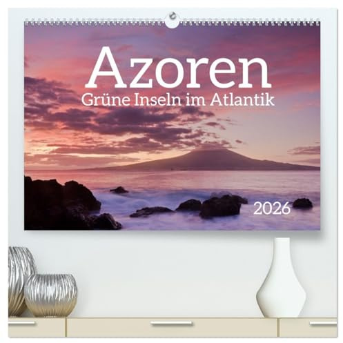 Azoren - Grüne Inseln im Atlantik 2026 (hochwertiger Premium Wandkalender 2026 DIN A2 quer), Kunstdruck in Hochglanz: Berge, Seen, Wasserfälle und die ... Azoren im Atlantik, Portugal (CALVENDO Orte)