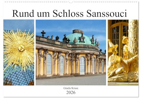 Rund um Schloss Sanssouci (Wandkalender 2026 DIN A2 quer), CALVENDO Monatskalender: Das bezaubernde Potsdamer Schlösserensemble (CALVENDO Orte)