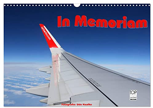 In Memoriam Air Berlin (Wandkalender 2026 DIN A3 quer), CALVENDO Monatskalender: Erinnerung in Bildern an eine populäre deutsche Airline (CALVENDO Mobilitaet)