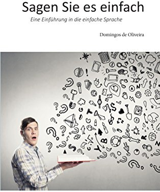 Sagen Sie es einfach: Eine Einführung in die einfache Sprache