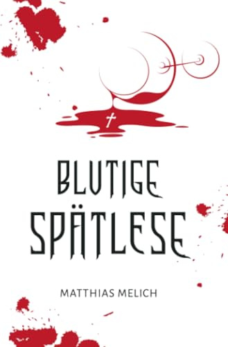 Blutige Spätlese: Der Kraichgau-Thriller mit dem Hoffenheim-Kick