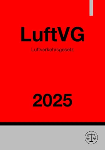 Luftverkehrsgesetz - LuftVG 2025: DE