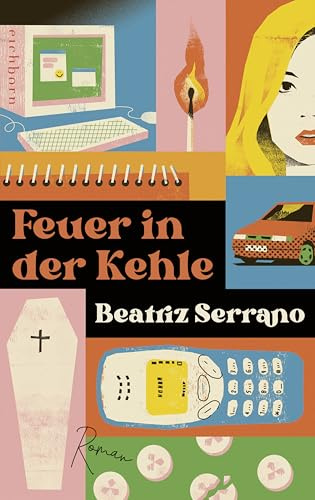 Feuer in der Kehle: Roman