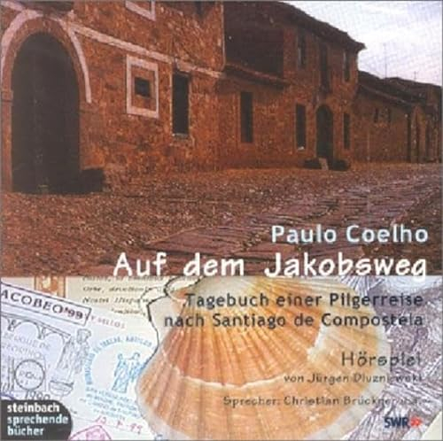Auf dem Jakobsweg. Tagebuch einer Pilgerreise nach Santiago de Compostela. Hörspiel. 2 CDs