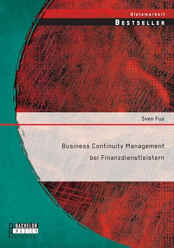Business Continuity Management bei Finanzdienstleistern