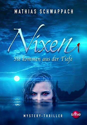 Nixen: Sie kommen aus der Tiefe