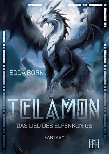 Telamon: Teil 3 Das Lied des Elfenkönigs