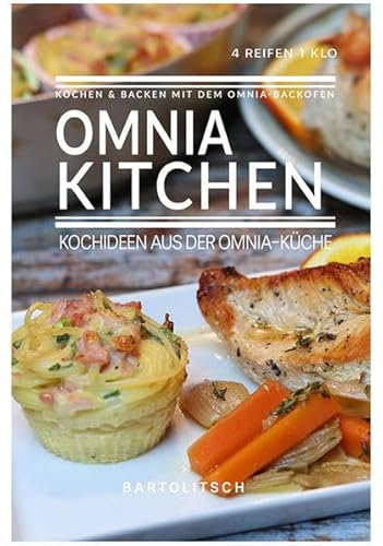 OMNIA-KITCHEN: Kochideen aus der Omnia-Küche (4 Reifen & 1 Klo)