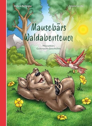 Mausebärs Waldabenteuer: Mausebärs Gutenacht-Geschichte