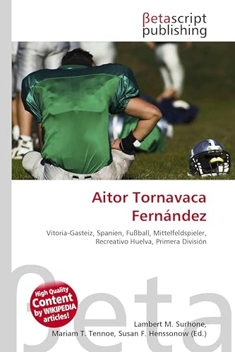 Aitor Tornavaca Fernández: Vitoria-Gasteiz, Spanien, Fußball, Mittelfeldspieler, Recreativo Huelva, Primera División