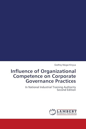 Influence of Organizational Competence on Corporate Governance Practices: In National Industrial Training Authority Second Edition