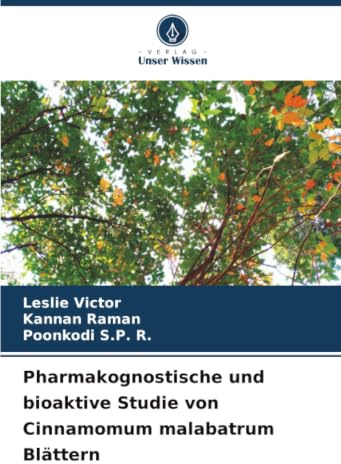 Pharmakognostische und bioaktive Studie von Cinnamomum malabatrum Blättern: DE