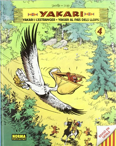 YAKARI Vol. 4 (català) (INFANTIL Y JUVENIL)
