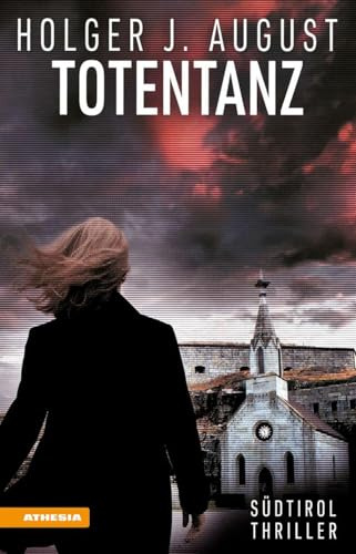 Totentanz: Südtirol-Thriller